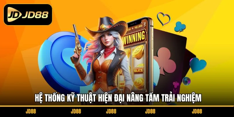 he-thong-ky-thuat-hien-dai-nang-tam-trai-nghiem